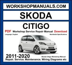 Skoda Citigo 2011-2020 workshop manual covering 1.0L MPI petrol engine with service repair procedures and wiring diagrams