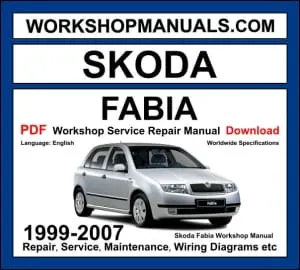 Skoda Fabia MK1 1999-2007 workshop manual covering 1.0L 1.2L 1.4L petrol and 1.4L TDI 1.9L TDI diesel engines with service repair procedures and wiring diagrams