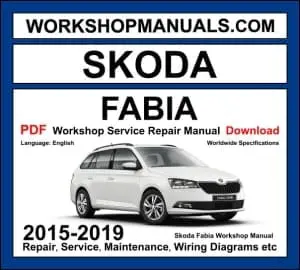 Skoda Fabia MK3 2015-2019 NJ workshop manual covering 1.0L MPI 1.0L TSI 1.2L TSI petrol and 1.4L TDI diesel engines with service repair procedures and wiring diagrams PDF download