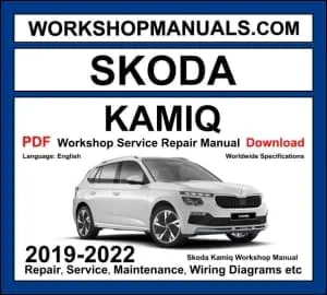 Skoda Kamiq 2019-2022 NW workshop manual covering 1.0L TSI 1.5L TSI petrol and 1.6L TDI diesel engines with service repair procedures and wiring diagrams PDF download
