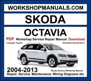 Skoda Octavia 2004-2013 second generation 1Z workshop manual covering 1.4L 1.6L 1.8L TSI 2.0L TSI RS petrol and 1.6L 1.9L 2.0L TDI diesel engines with service repair procedures and wiring diagrams PDF download