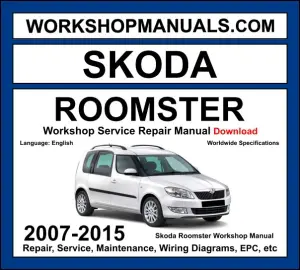 Skoda Roomster Workshop Manual 2007-2015 with 1.2 TSI 1.4 TDI diesel repair and wiring diagrams PDF