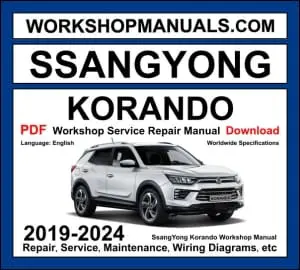 Ssangyong Korando workshop manual 2019-2024 with petrol and diesel 6-speed crossover SUV repair and wiring diagrams PDF