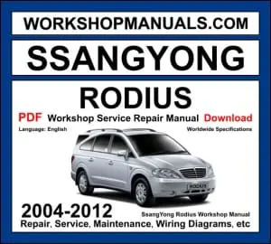 Ssangyong Rodius 2004-2012 workshop manual covering 2.7L XDi diesel OM665 engine with service repair procedures and wiring diagrams
