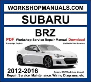 Subaru BRZ 2012-2016 workshop manual covering 2.0L FA20 boxer petrol engine with service repair procedures and wiring diagrams