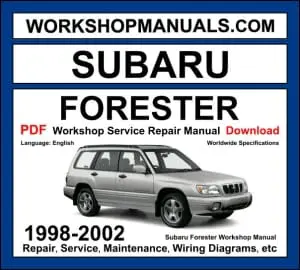 Subaru Forester 1998-2002 workshop manual covering 2.0L EJ20 and 2.5L EJ25 flat-4 engines with turbo option repair procedures PDF download