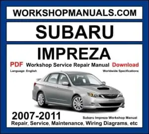 Subaru Impreza 2007-2011 workshop manual covering 1.5L 2.0L 2.5L boxer petrol and 2.0L boxer diesel engines with service repair procedures and wiring diagrams