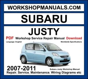 Subaru Justy 2007-2011 workshop manual covering 1.0L and 1.3L three-cylinder engines with repair and service procedures PDF download