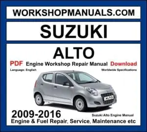 Suzuki Alto 2009-2016 workshop manual covering 0.66L K6A and 1.0L K10B engines with service repair procedures and wiring diagrams PDF download