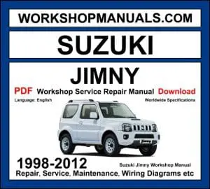 Suzuki Jimny 1998-2012 workshop manual covering 0.66L turbo 1.3L petrol and 1.5L DDiS diesel engines with service repair procedures and wiring diagrams