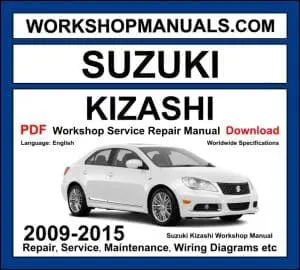 Suzuki Kizashi 2009-2015 workshop manual covering 2.4L J24B engine with CVT and manual transmission service repair procedures and wiring diagrams PDF download