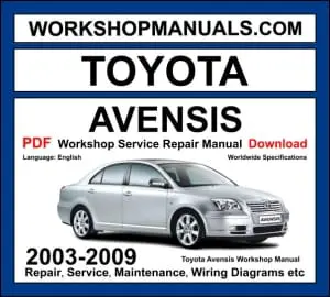 Toyota Avensis Workshop Repair and Service Manual Download 2003-2009 PDF cover