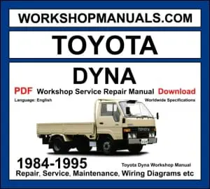 Toyota Dyna Workshop Repair and Service Manual Download 1984-1995 PDF cover