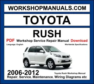 Toyota Rush Workshop Repair and Service Manual 2006-2012 PDF Download cover