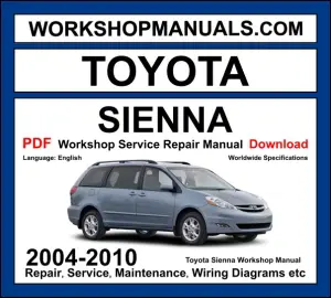 Toyota Sienna Workshop Repair and Service Manual 2004-2010 PDF Download cover