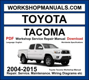Toyota Tacoma Workshop Repair and Service Manual Download 2004-2015 PDF cover