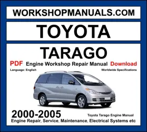 Toyota Tarago Engine Workshop Repair and Service Manual Download 2000-2005 PDF cover