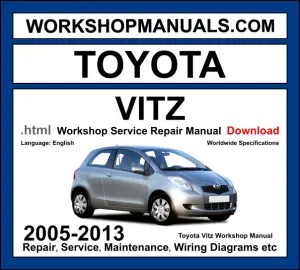 Toyota Vitz Workshop Repair and Service Manual 2005-2013 Download cover