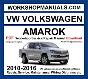 VW Volkswagen Amarok 2010-2016 pickup workshop manual covering 2.0L TSI petrol and 2.0L TDI 3.0L V6 TDI diesel engines with service repair procedures and wiring diagrams