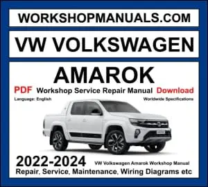 VW Amarok Workshop Manual 2022-2024 with 3.0 TDI V6 diesel pickup truck repair and wiring diagrams PDF