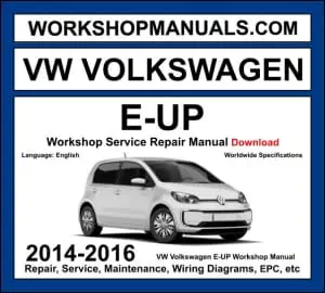 VW Volkswagen e-Up 2014-2016 electric vehicle workshop manual covering electric motor and battery system with service repair procedures and wiring diagrams