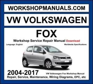 VW Volkswagen Fox 2004-2017 workshop manual covering 1.0L 1.2L 1.4L 1.6L petrol engines with service repair procedures and wiring diagrams