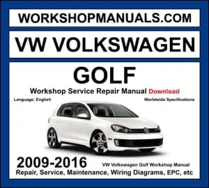 VW Golf Mk6 Workshop Manual 2009-2016 with 1.4L 2.0L TSI TDI diesel repair and wiring diagrams PDF