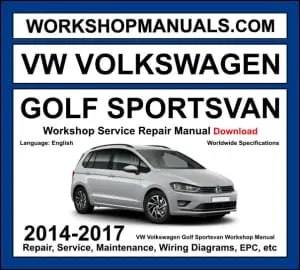 VW Volkswagen Golf Sportsvan Workshop Repair and Service Manual 2014-2017 Download cover