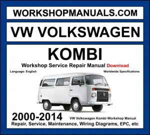 VW Kombi workshop manual 2000-2014 with engine repair procedures and wiring diagrams PDF download