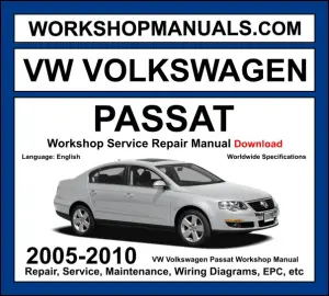 VW Passat Workshop Manual 2005-2010 with 2.0L TDI FSI diesel repair and wiring diagrams PDF
