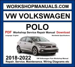 VW Volkswagen Polo 2018-2022 AW workshop manual covering 1.0L TSI 1.0L MPI 1.5L TSI and 2.0L TSI GTI engines with service repair procedures and wiring diagrams PDF download