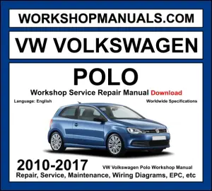 VW Volkswagen Polo 2010-2017 Workshop Repair and Service Manual Download cover