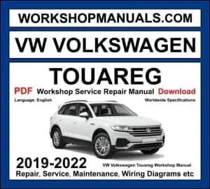 VW Volkswagen Touareg 2019-2022 CR7 workshop manual covering 3.0L TSI V6 petrol 3.0L TDI V6 4.0L TDI V8 diesel and eHybrid PHEV engines with service repair procedures and wiring diagrams PDF download
