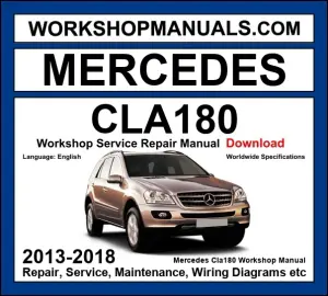 Mercedes CLA Class CLA180 2013-2018 Workshop Manual