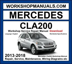 Mercedes CLA200 C117 2013-2018 workshop manual covering 1.6L M270 turbo four-cylinder engine with service repair procedures and wiring diagrams PDF download