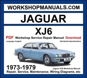 Jaguar XJ6 Workshop Repair and Service Manual Download1973-1979 PDF cover