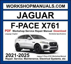 Jaguar F-Pace X761 Workshop Repair and Service Manual Download 2021-2025 PDF cover