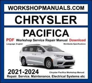 Chrysler Pacifica 2021-2024 minivan workshop manual with 3.6L Pentastar V6 and hybrid engine repair and wiring diagrams PDF