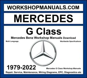 Mercedes G Class Workshop Manuals