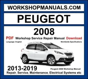 Peugeot 2008 Workshop Repair and Service Manual Download 2013-2019 PDF cover