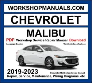 Chevrolet Malibu Workshop Manual 2019-2023 with 1.5L LVF turbo repair and wiring diagrams PDF