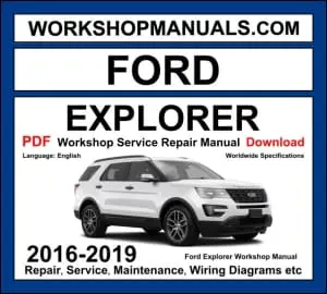 Ford Explorer U502 Workshop Manual 2016-2019 with EcoBoost and V6 engine repair and wiring diagrams PDF