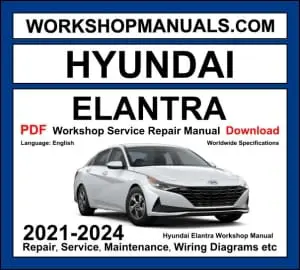 Hyundai Elantra Workshop Repair and Service Manual Download 2021-2024 PDF cover