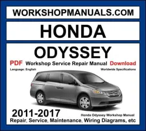Honda Odyssey 2011-2017 Workshop Manual Download PDF