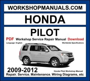 Honda Pilot 2009-2012 Workshop Manual Download PDF