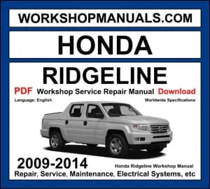 Honda Ridgeline 2009-2014 Workshop Manual Download PDF
