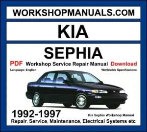 Kia Sephia Workshop Manual 1992-1997 with 1.6L SOHC engine repair and electrical systems PDF
