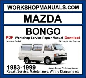 Mazda Bongo Workshop Repair and Service Manual Download 1983-1999 PDF cover