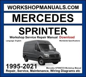 Mercedes Sprinter Workshop Repair and Service Manual 1995-2021 Download cover