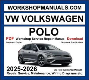 VW Polo 2025-2026 workshop manual with TSI petrol GTI and TDI diesel engine service repair and DSG wiring diagrams PDF